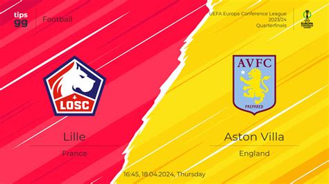 Aston Villa v Lille .